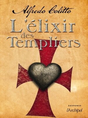 cover image of L'élixir des templiers